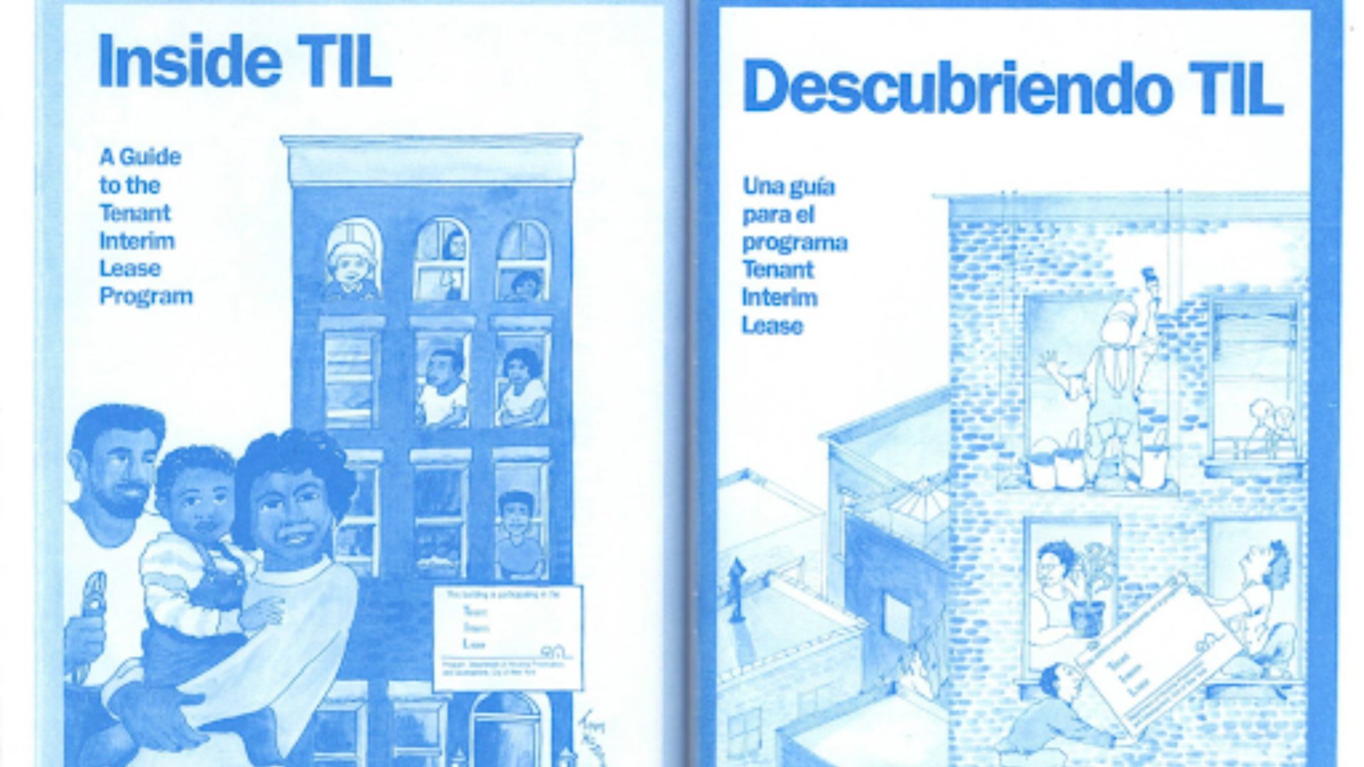 Cover of a Blue pamphlet in English and Spanish “Inside /Descubriendo TIL” with drawings of people working to repair their building and smiling from their windows.